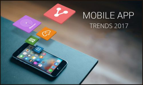 What’s Hot: Mobile App Trends for 2017