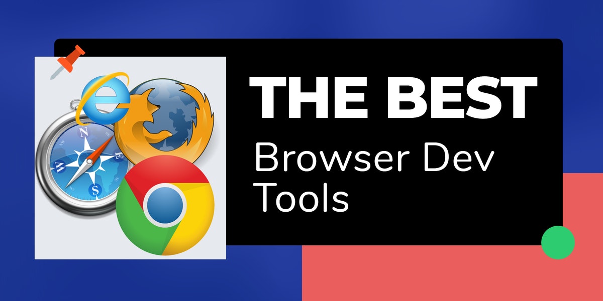 Browser-Dev-Tools-Everything-You-Ought-to-Know