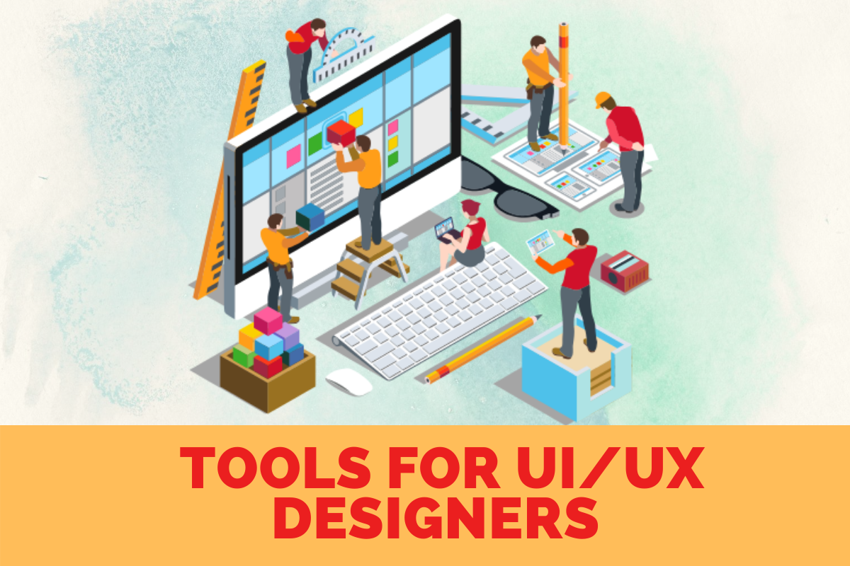 Tools for UI_UX Designers