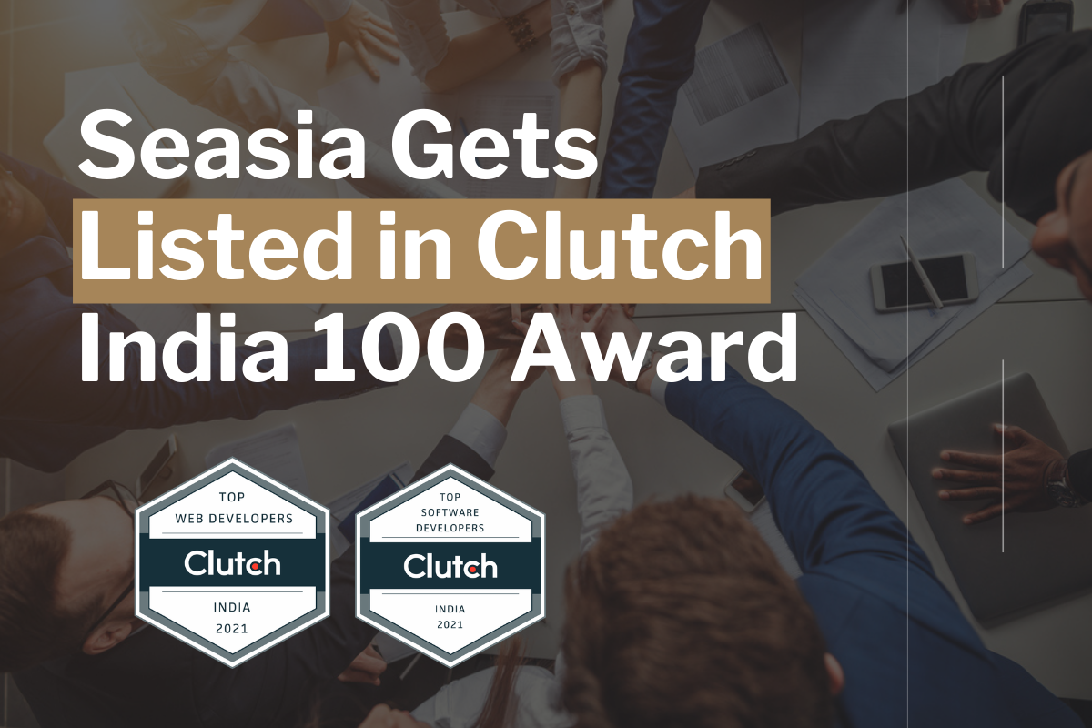 Seasia Gets Listed in Clutch India 100 Award