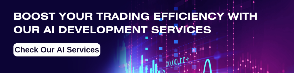 Boost-Your-Trading-Efficiency-with-Our-AI-Development-Services